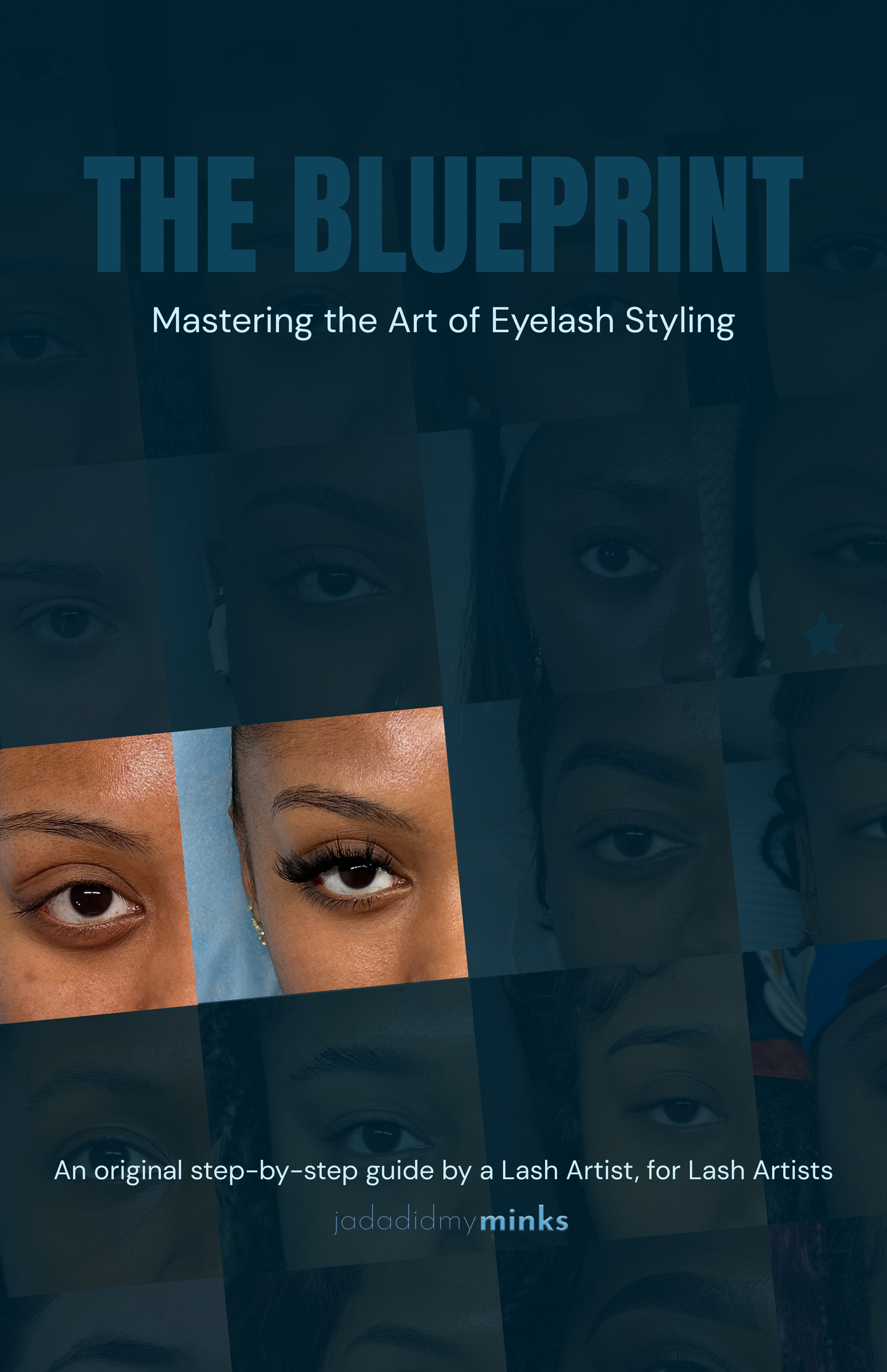 The Blueprint: Mastering the Art of Eyelash Styling